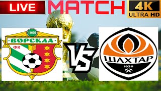 FC Vorskla Poltava vs FC Shakhtar Donetsk ] Ukrainian cup ] today live football match