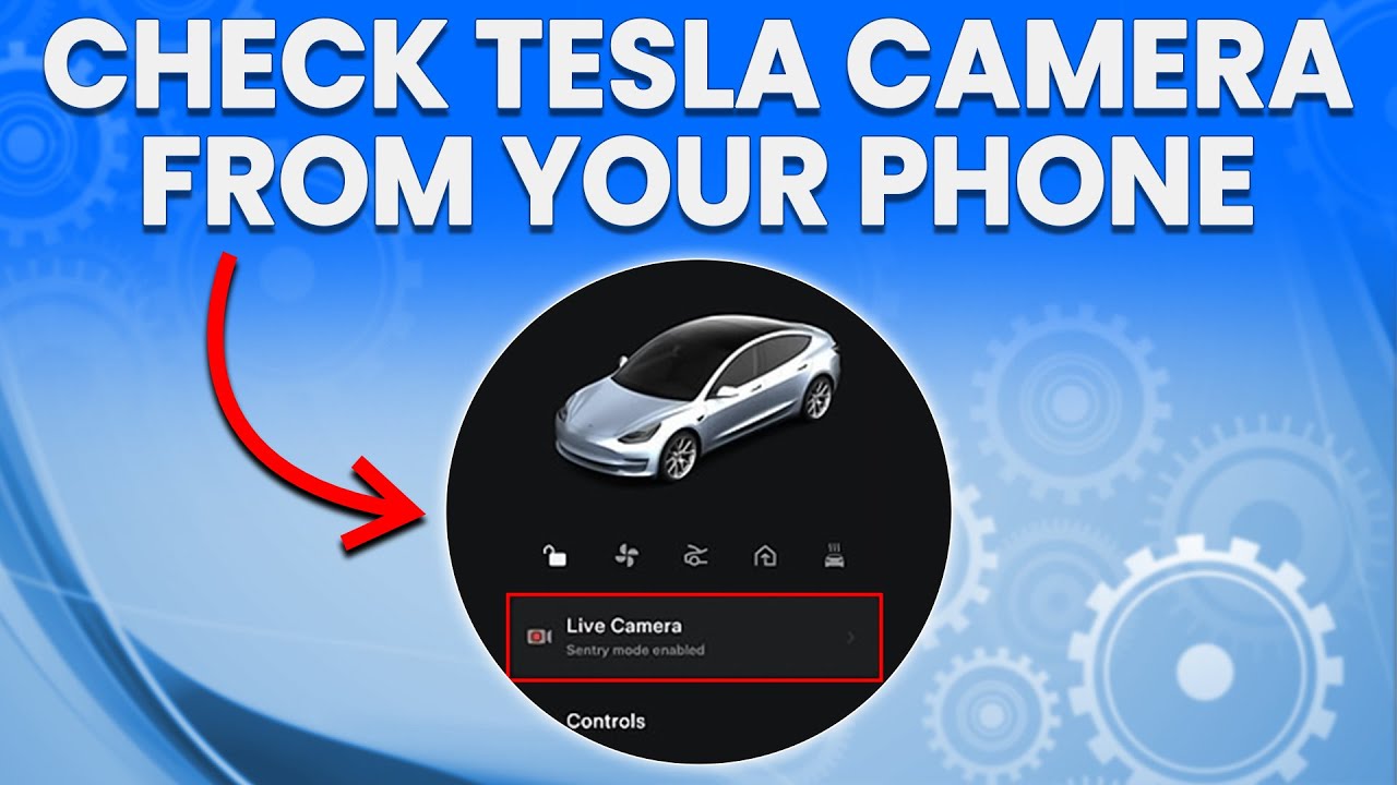 Как проверить камеру Tesla с телефона (Как просмотреть камеру Tesla с телефона)
