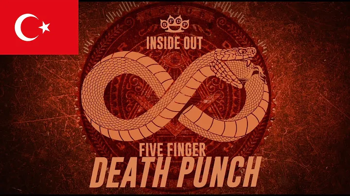 Five Finger Death Punch - Inside Out Türkçe Çeviri