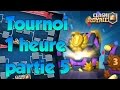 [clash royale] TOURNOI 1 HEURE (partie 5) ON JOUE CONTRE LE PREMIER