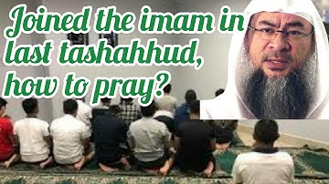 Joined congregation when imam was about to give salam, what should I do? - Assim al hakeem