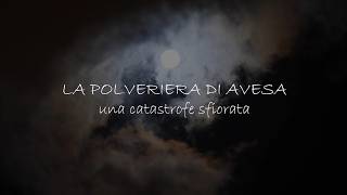 “La Polveriera di Avesa una catastrofe sfiorata” SPOT