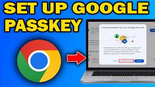 How To Set Up a Google Passkey | Create Passkey for Google Account (2026 Guide)
