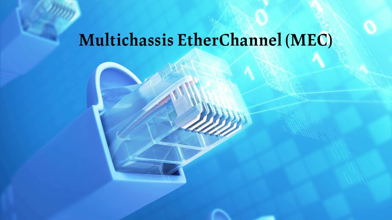 Multichassis EtherChannel (MEC) : Read Format