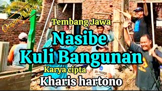 Tembang Jawa NASIBE KULI BANGUNAN | Official