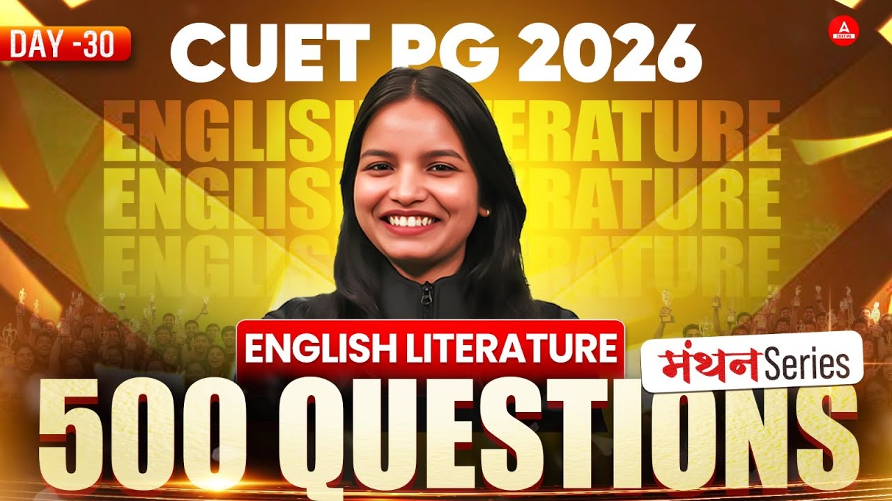 CUET PG 2026 English Literatures | Top 500 MCQ's | Concept | PYQ - YouTube