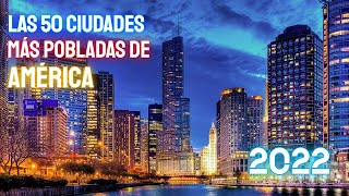 Las 50 Ciudades más pobladas de América 2022