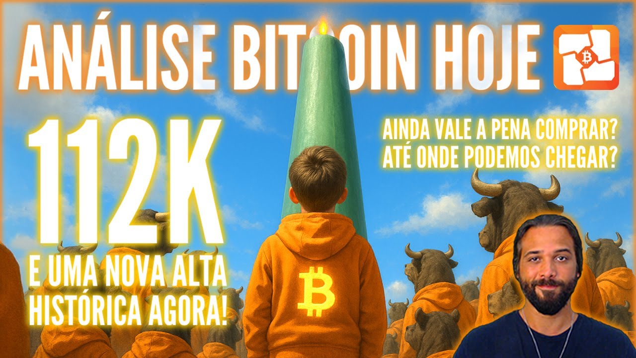 🔥🔥🔥BITCOIN HOJE: 112K E UMA NOVA ALTA HISTÓRICA AGORA! AONDE PARAMOS?  VALE A PENA COMPRAR AINDA?