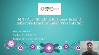 MN7P13: Reflective Practice Report Video Presentation