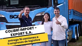 COLIBRÍ IMPORT - EXPORT S.A. entrega 16 camiones a 11 empresas de logística