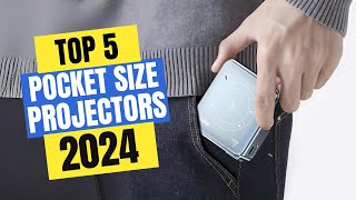 Best Pocket Size Projectors 2024 | Which Portable Projector Should You Buy in 2024?