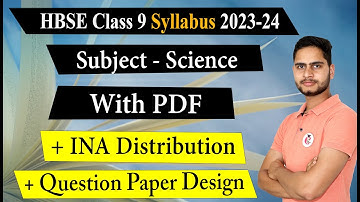 HBSE Class 9 Science Syllabus 2023-24 PDF with Question Paper Design and Marking Scheme 2024