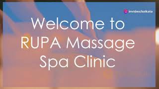 Discover Serenity: Experience the Ultimate Relaxation at RUPA MASSAGE SPA CLINIC in Kolkata