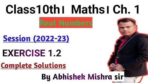 2022-23 Real Number| Class10 Maths Chapter 1 | Number System | Rational Numbers