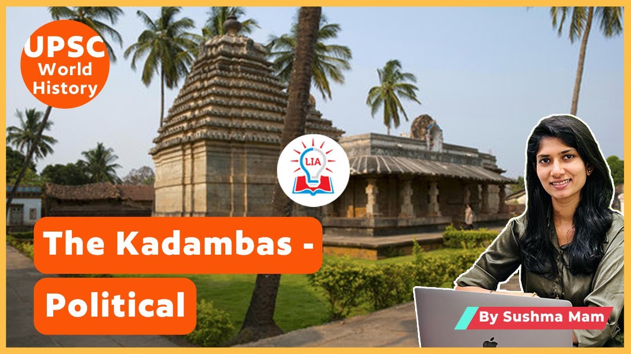 Political Aspect of Kadambas - Explained | UPSC Indian Medieval History | Legacy IAS Academy