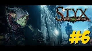 Styx: Shards of Darkness прохождение ... Миссия 3: Дипломатия \