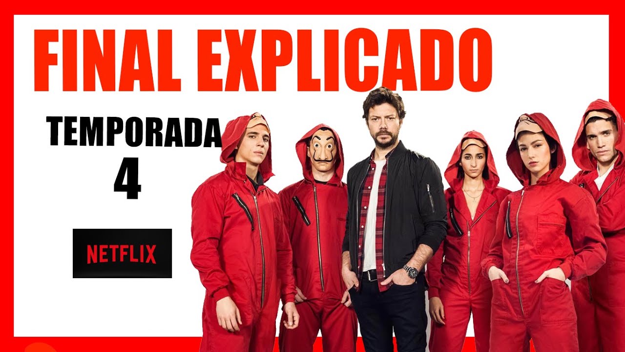 La Casa De Papel Final Explicado
