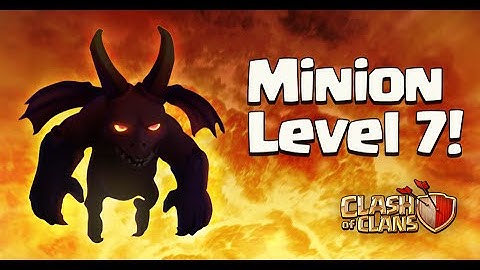 Clash of Clans - Level 7 Minions! (Town Hall 11 Update)