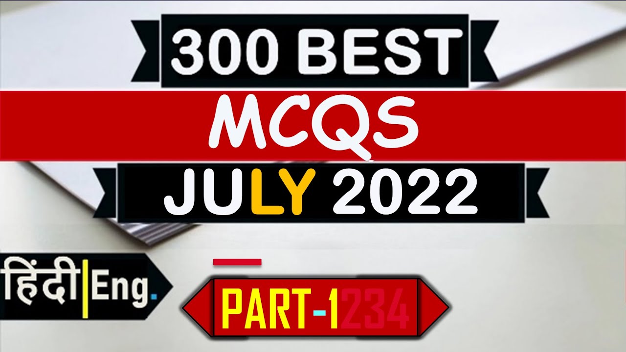 Current Affairs July 2022 Part 1 | Important current affairs 2022, Group D , SSC , BANK & All Exams