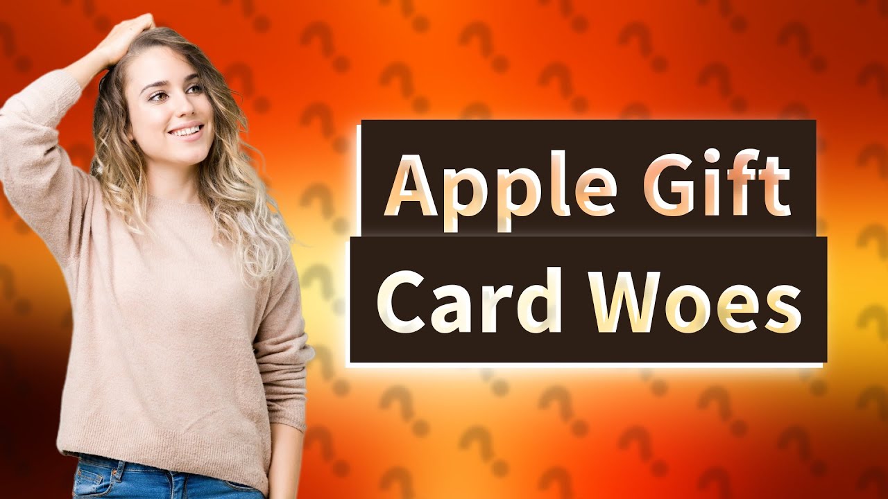 Why Is Apple Not Accepting My Gift Card YouTube Why Is Apple Not Accepting My Gift Card YouTube