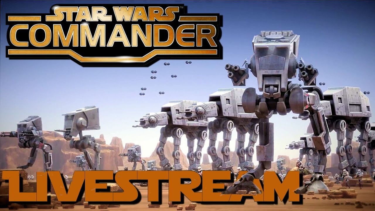 Star Wars Commander - Live Stream Part 1 - Up Rising - iOS / Android