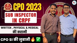 SSC CPO 2023 Topper (SI in CRPF )| Written , Physical & Medical की कहानी SI की जुबानी | Sandeep Sir