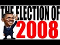 The 2008 Election Explained