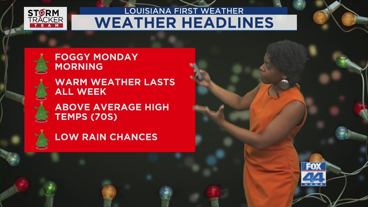 Monday Morning Forecast: Warm & Mostly Dry for Christmas Week - YouTube