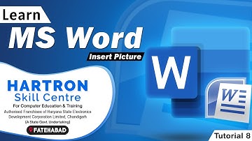MS Word | Tutorial 8 | Inserting Picture | HARTRON SKILL CENTRE FATEHABAD