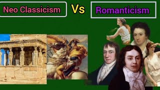 Differences Between Neoclassicism & Romanticism ll History of English Literature