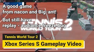Is World Tennis Tour 2 the best tennis game yet???? | Gameplay Video | Xbox Series S | 4k 60fps