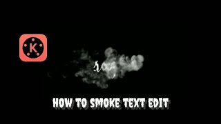#spawaredits #hindi      smoke text reveal animation intro kinmaster in hindi |Sagar pawar