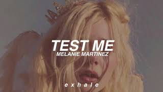 Melanie Martinez - Test Me (Traducida al español)