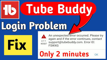 Use Not authenticated I TubeBuddy Error Id l Tube Buddy Sing in Problem Solve 2020