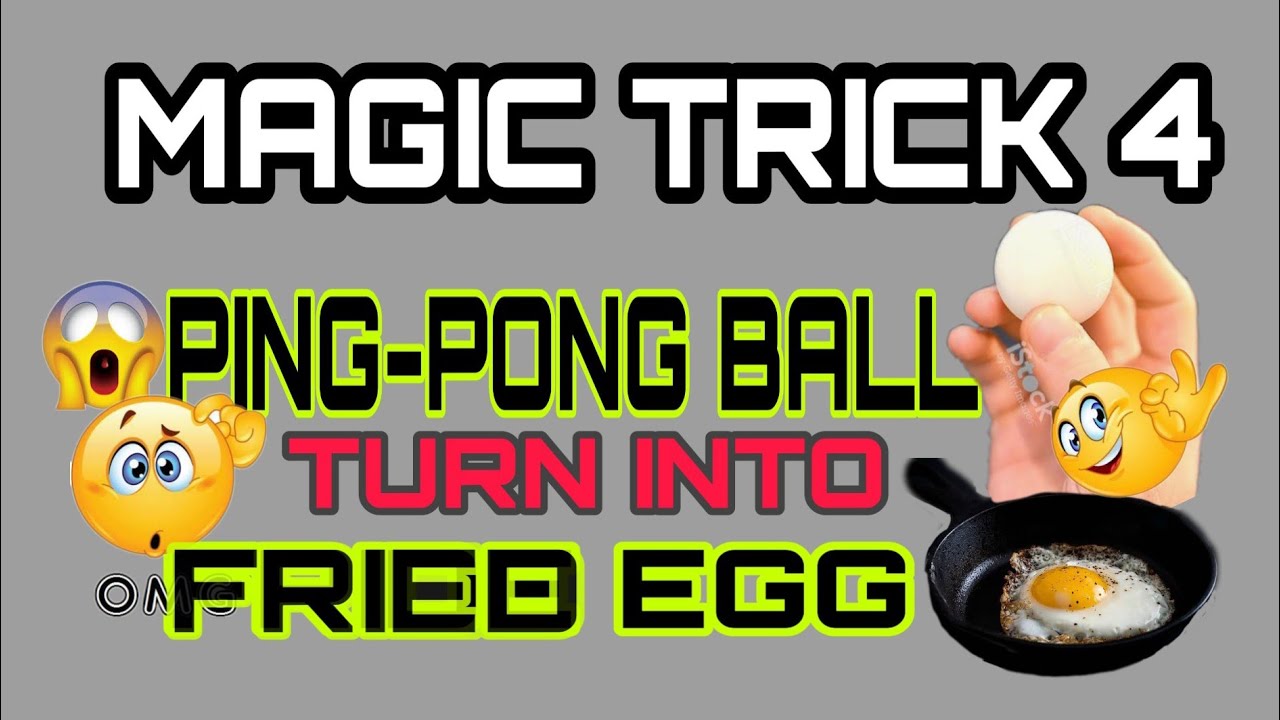 Magic Trick 4 Pingpong ball turn to Egg watch the magic trick