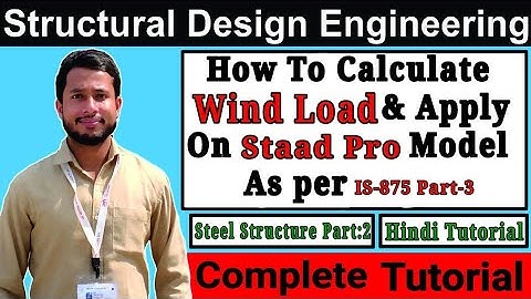 How To Calculate Wind Load | How To Apply Wind Load In Staad Pro | Structural Design Engineering
