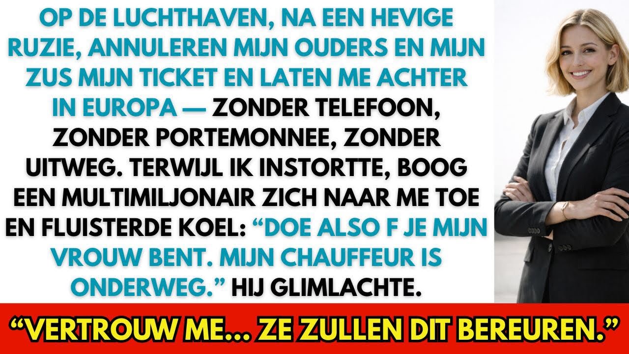 Op de luchthaven lieten ze me achter — een miljardair fluisterde: “Vertrouw me, ze krijgen spijt”