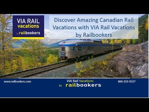 Discover Amazing Canadian Rail Vacations with VIA Rail by Railbookers