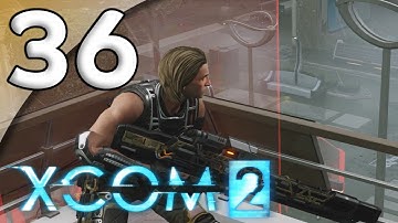 XCOM 2 - 36. VIP Liberation (2/2) - Let