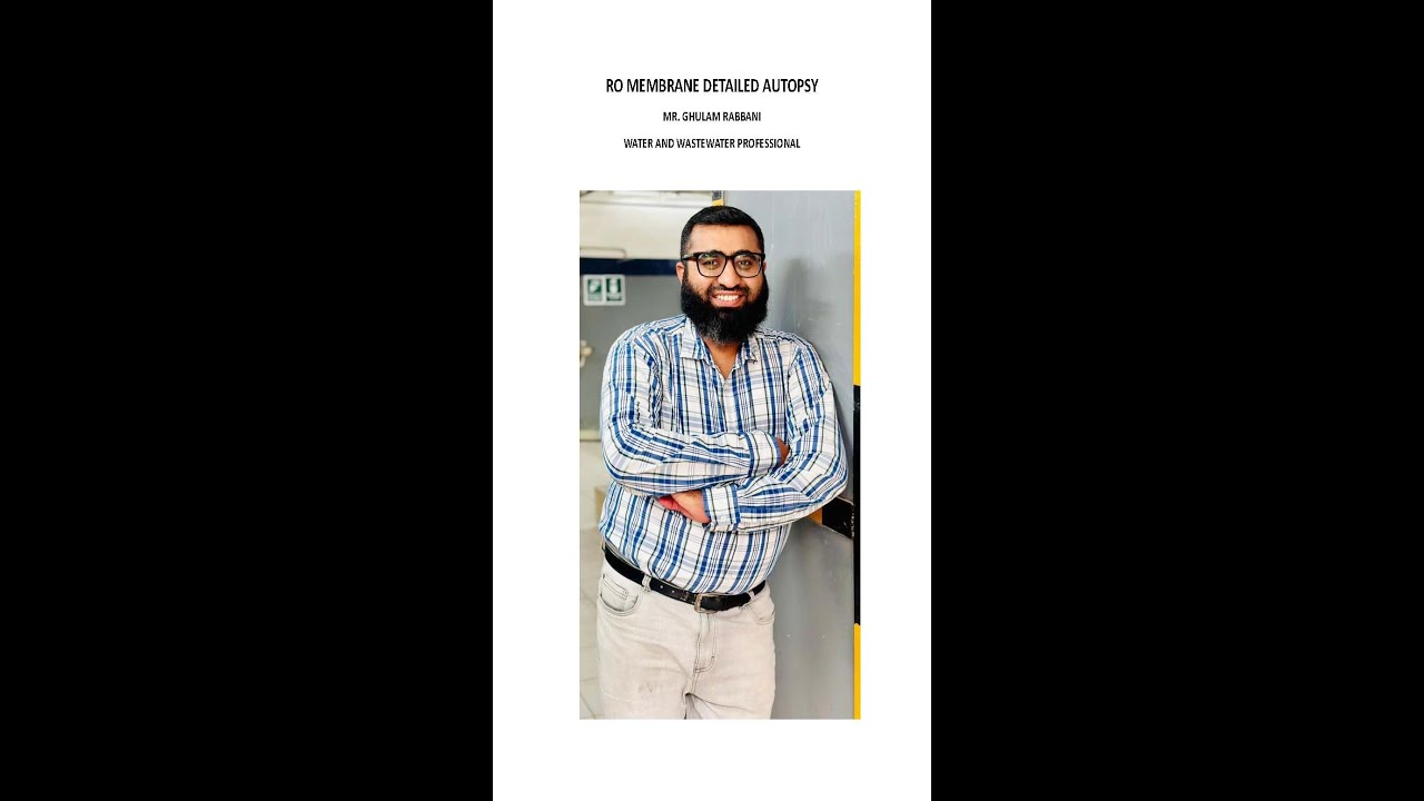 RO Membrane Autopsy || Detailed || Ever Best || Include Minor Details Even