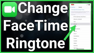 How To Change FaceTime Ringtone screenshot 3