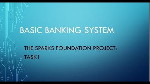 Basic Banking System | The Sparks Foundation | #GRIPSEPTEMBER21| Web Development Intern |