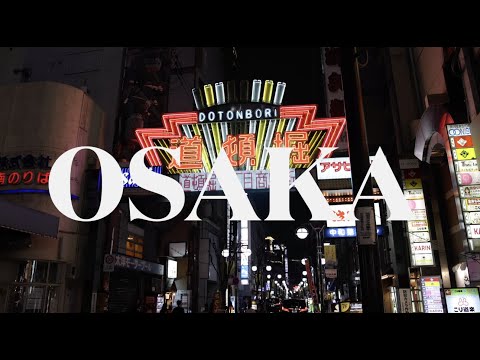 OSAKA | Dotonbori