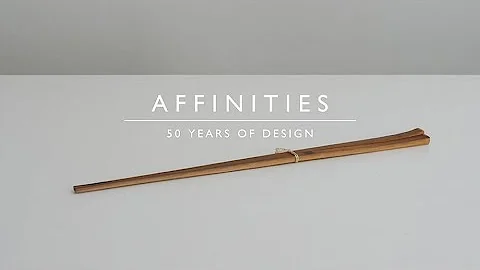 AFFINITIES  50 YEARS OF DESIGN