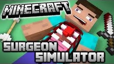 Minecraft Custom Map: Surgeon Simulator