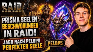 Prisma Seelen Beschwörungen in Raid Shadow Legends! Jagd nach Pelops Perfekter Seele