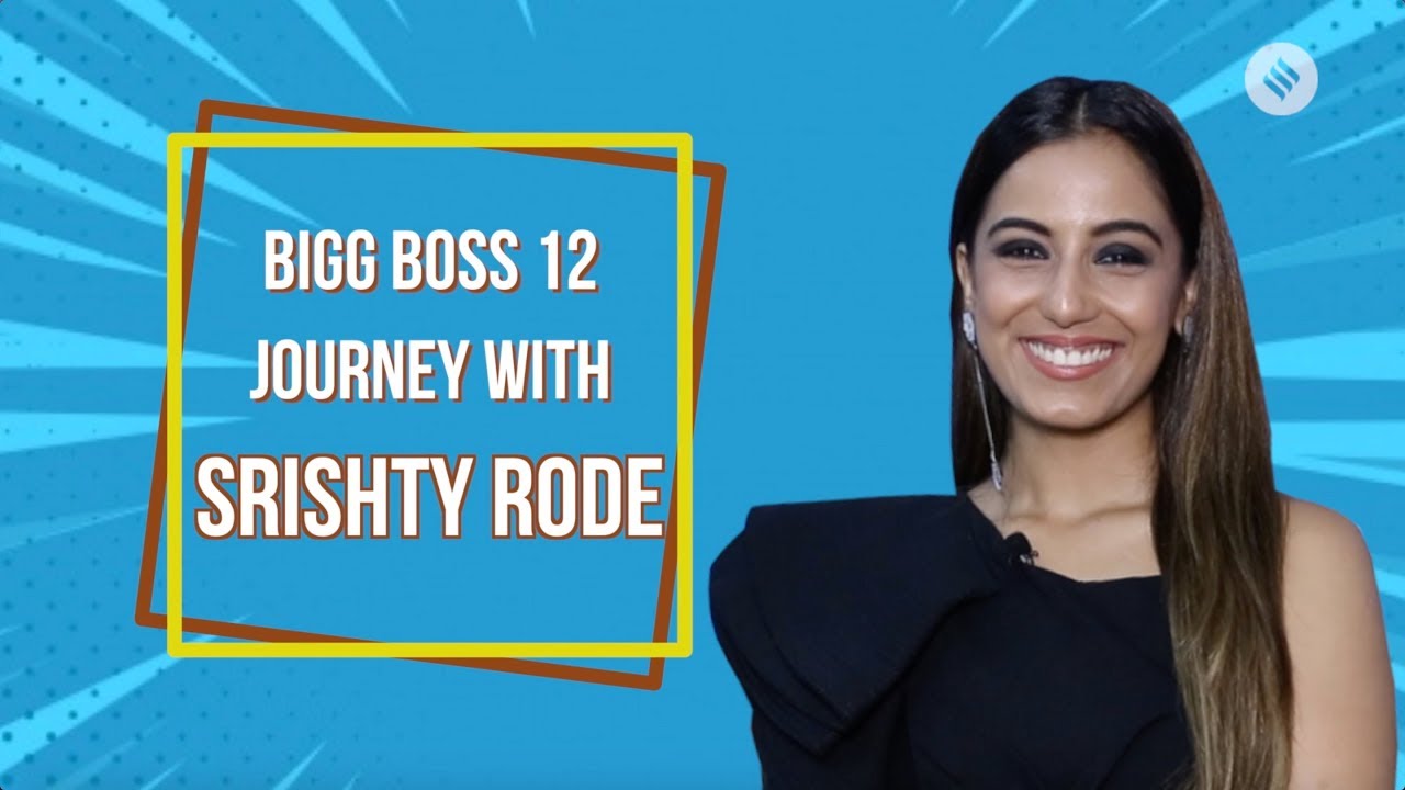 Bigg Boss 12: Evicted Contestant Srishty Rode Exclusive Interview | BB12 Evictions