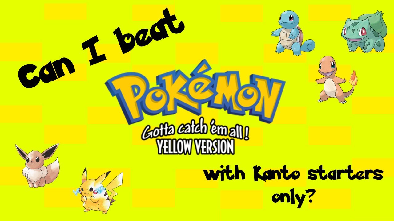 Can I Beat Pokemon Yellow with Kanto Starters Only?