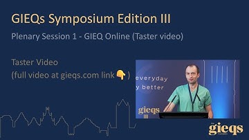 Plenary Session 1 - GIEQ Online (Taster video)