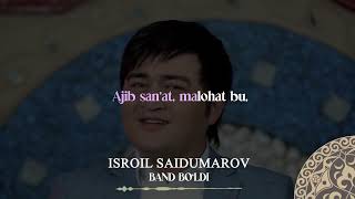Isroil Saidumarov - Band Bo`ldi | Milliy Karaoke